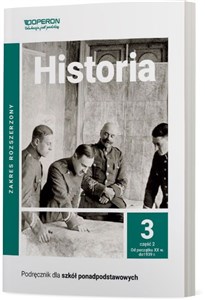 Obrazek Historia 3 Część 2 Podręcznik Zakres rozszerzony Od początku XX w. do 1939 r. Szkoła ponadpodstawowa