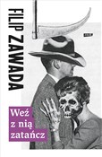 Weź z nią ... - Filip Zawada -  books from Poland