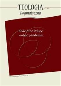 Picture of Teologia dogmatyczna Kościół w Polsce wobec pandemii Tom 17/2022