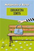 Ekologiczn... - Małgorzata J. Kursa -  Książka z wysyłką do UK