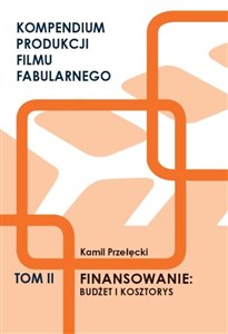 Picture of Kompendium produkcji filmu fabularnego T.2