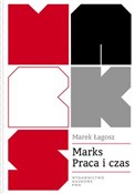 Marks Prac... - Marek Łagosz -  foreign books in polish 
