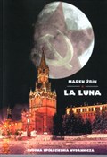 Zobacz : La Luna - Marek Żbik