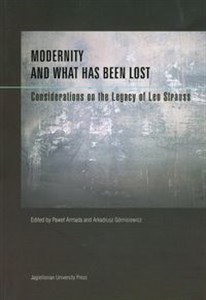 Picture of Modernity and What Has Been Lost Considerations on the Legacy of Leo Strauss