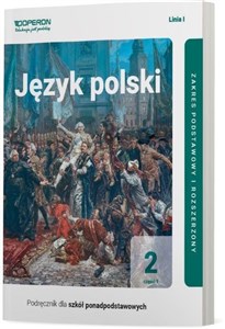 Picture of Język polski 2 Podręcznik Część 1 Linia 1 Zakres podstawowy i rozszerzony. Liceum i technikum
