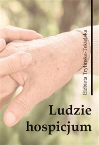 Picture of Ludzie hospicjum. Wybrane zagadnienia