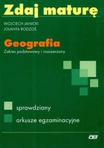 Picture of Zdaj maturę Geografia Sprawdziany akrusze egzaminacyjne Liceum Zakres podstawowy i rozszerzony