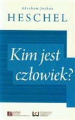 polish book : Kim jest c... - Abraham Joshua Heschel