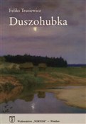 Polska książka : Duszohubka... - Feliks Trusiewicz