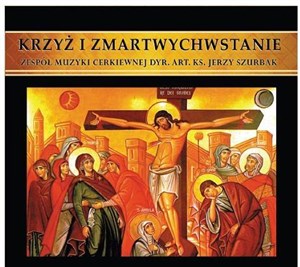 Picture of ZMC. Krzyż i Zmartwychwstanie CD