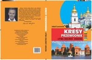 Obrazek Kresy Przewodnik Litwa, Białoruś, Ukraina. Podróżuj z Danielem Olbrychskim