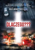 Dlaczego??... - Józef Wawrzyniec Łazaj - Ksiegarnia w UK