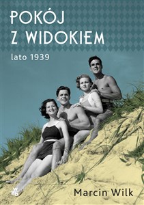 Obrazek Pokój z widokiem Lato 1939