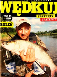 Picture of Wędkuj. Przynęty i patenty. Tom 13 + film. Boleń Złów całą kolekcję. Zwyczaje ryb. Metody. Sprzęt. Łowiska (Kolekcja Edipresse)