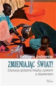 Zmieniając... - Katarzyna Jasikowska -  books in polish 