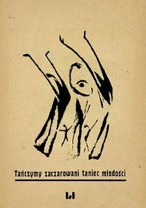 Picture of Tańczymy zaczarowani taniec młodości Łódzka awangarda żydowska – publikacje artystyczne wydawnictwa Achrid, 1921