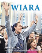 Polska książka : Wiara - Adam Bujak