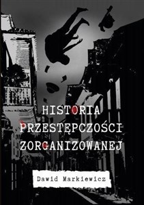 Obrazek Historia przestępczości zorganizowanej