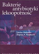 Polska książka : Bakterie a... - Zdzisław Markiewicz, Zbigniew A. Kwiatkowski