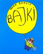 Książka : Bajki - Jacek Dubois