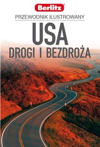 Picture of USA Drogi i bezdroża Przewodnik ilustrowany Berlitz