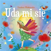 polish book : Uda mi się... - Paulina Płatkowska