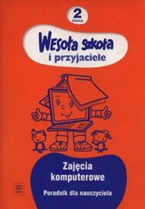 Picture of Wesoła szkoła i przyjaciele 2 Poradnik dla nauczyciela Szkoła podstawowa