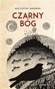 polish book : Czarny bóg... - Krzysztof Wroński