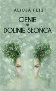 Picture of Cienie w Dolinie Słońca