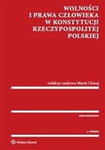 Picture of Wolności i prawa człowieka w Konstytucji Rzeczypospolitej Polskiej