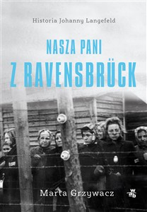 Picture of Nasza pani z Ravensbruck