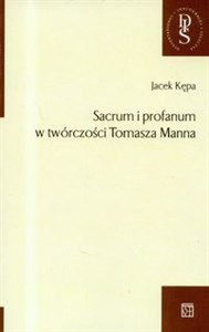 Picture of Sacrum i profanum w twórczości Tomasza Manna
