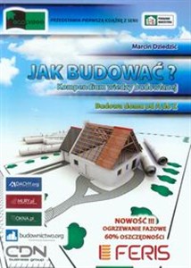 Picture of Jak budować? Kompendium wiedzy budowlanej Budowa domu od A do Z