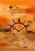 polish book : Nagła obec... - Marek Pieczara