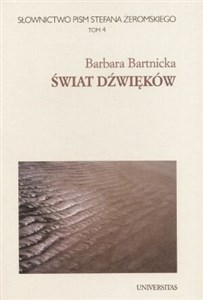 Picture of Słownictwo pism S. Żeromskiego t.4 Świat dźwięków
