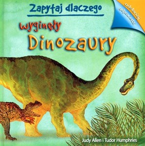 Obrazek Zapytaj dlaczego wyginęły dinozaury