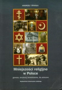 Obrazek Mniejszosci religijne w Polsce Geneza, struktury przestrzenne, tło etniczne