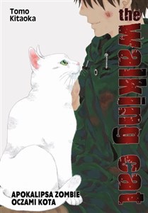 Obrazek The Walking Cat. Apokalipsa zombie oczami kota. Tom 3