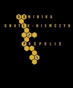 Propolis - Dominika Gnatek-Niemczyk -  Polish Bookstore 