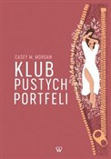 Klub Pusty... - Casey M. Morgan -  Książka z wysyłką do UK
