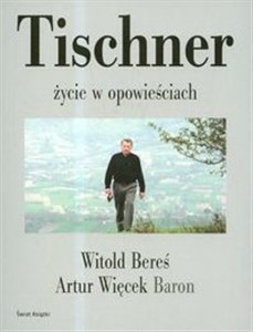 Picture of Tischner Życie w opowieściach