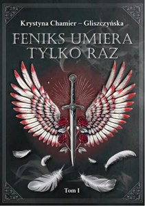 Picture of Feniks umiera tylko raz Tom 1