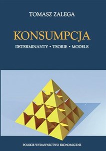 Picture of Konsumpcja Determinanty, teorie i modele