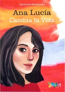 Picture of Ana Lucía Cambia la Vida