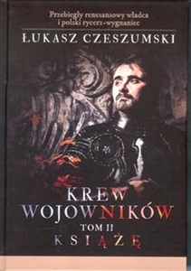 Picture of Krew wojowników Tom 2 Książę