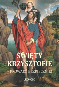 Obrazek Święty Krzysztofie Prowadź bezpiecznie modlitewnik