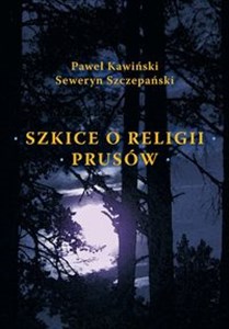 Picture of Szkice o religii Prusów