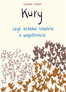 Picture of Kury, czyli krótka historia o wspólnocie