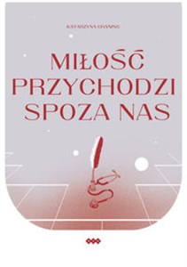 Obrazek Miłość przychodzi spoza nas