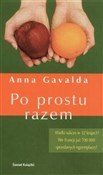 Po prostu ... - Anna Gavalda -  Książka z wysyłką do UK
